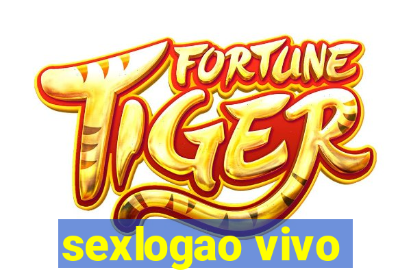 sexlogao vivo